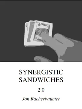Синергетические сэндвичи 2.0 от Джона Рачербаумера - Волшебные трюки